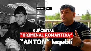 Azərbaycanlı “Kriminal dünya” liderlərinin dostu olmuş ANTON ləqəbli Anarın hekayəsi (NARKOMANİYA)