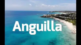 Anguilla Island - 2023 Travel