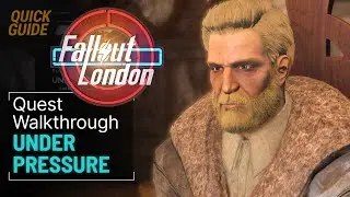 Fallout London Under Pressure Quest Walkthrough - Camelot Knights