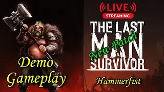 Last man  Survivor - New patch run on Hard mode