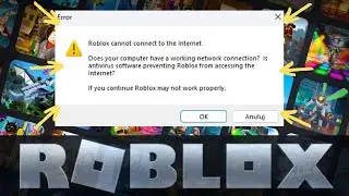 How To Fix Roblox Cannot Connect To The Internet