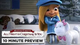 Mariah Carey's All I Want for Christmas Is You | 10 Minute Preview | On Blu-ray, DVD & Digital