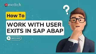 How to Work with User Exits in SAP ABAP | ZaranTech