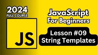 Mastering JavaScript String Templates - Template Strings - Template Literals: A Beginner's Guide