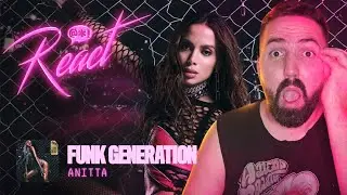 REACT | ANITTA - FUNK GENERATION (álbum da carreira SIM)