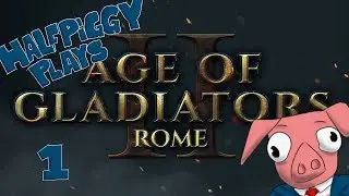 Age of Gladiators 2: Rome - Gameplay - Playthrough - #1 - Meathead Manny