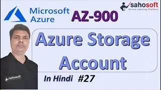 Azure Storage Account | Microsoft Azure AZ-900 Certification