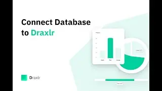 Connect Database to Draxlr