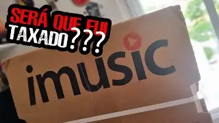 SERÁ QUE DEU RUIM NA iMusic? UNBOXING