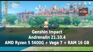 AMD Ryzen 5 5600G + VEGA 7, RAM 16 GB, Windows 11, Genshin Impact Benchmark