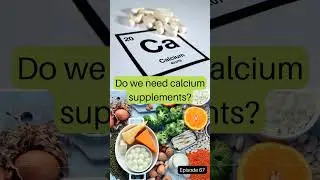 Do I Need Calcium Supplements?