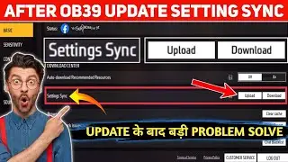 AFTER OB39 UPDATE SETTING SYNC SETTING | FREE FIRE NEW SETTING SYNC SETTING FULL DETAILS