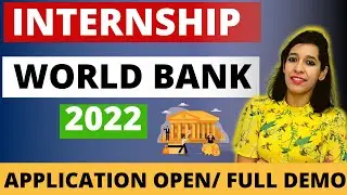 WORLD BANK INTERNSHIP 2022 | PAID INTERNSHIP | Full demo on how to apply ? International Internship