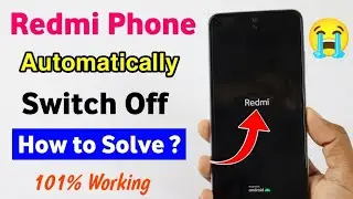 Redmi note 7 pro automatic switch off problem ! Redmi automatic switch off problem