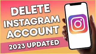 How To Delete Instagram Account (2023 UPDATE)