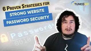 6 Proven Strategies for Strong Website Password Security