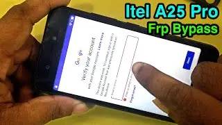 Itel A25 Pro Frp Bypass Itel L5002P Google Account Remove  Without PC A25 Pro Google Account Unlock