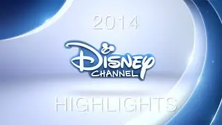 Disney Channel 2014 Highlights Music Video! - Official Disney Channel UK HD