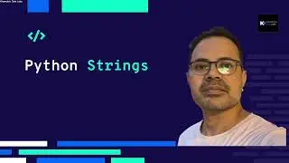 Python Tutorial: Strings (Part 1)