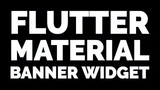 Flutter Widget: MaterialBanner