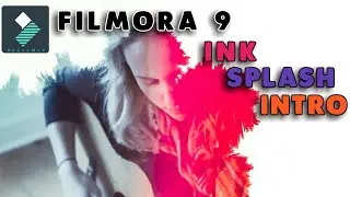 FILMORA 9 | SPLASH INTRO | FILMORA TUTORIAL 2019