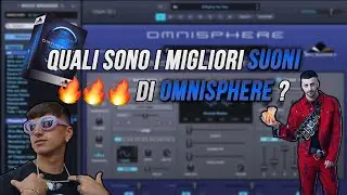 COME USARE OMNISPHERE! TUTORIAL FL STUDIO 20 ITA