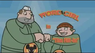 WordGirl The Fill-In