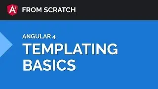 Templating Basics in Angular 4