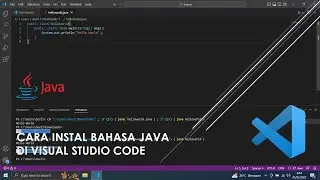 Mudah Banget!!! Instal  dan Setup Java di Visual Studio Code