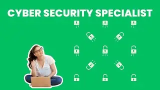 What is the role of a Cyber Security Specialist ? | Career Guide - Job Description - Skills