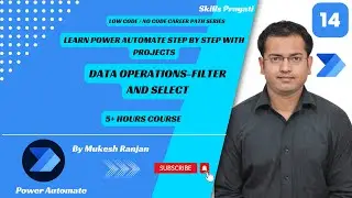 Power Automate : Data Operations-Filter And Select