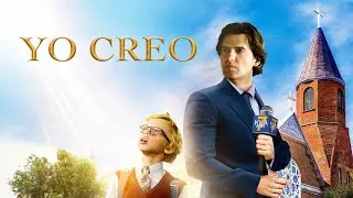 YO CREO | Película Cristiana