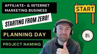 Starting an Affiliate- and Internet Marketing Business From Scratch 2022 - the plan