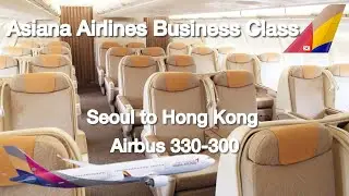 Asiana Airlines Business Class Review On Airbus 330 from Seoul to Hong Kong