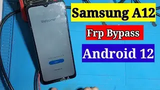 Samsung A12/A13/a15/a25/a51/a03s Frp Bypass android || 12 Google Account Unlock || No Talkback