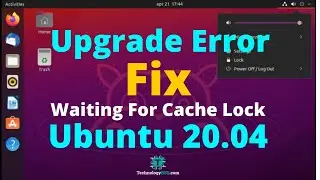 Waiting For Cache Lock Could Not Get Lock | Upgrade Error Ubuntu 20.04