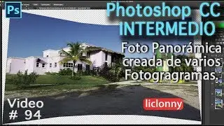 Photoshop CC Nivel Intermedio 94. Crea una Foto Panorámica de Varios Fotogramas. liclonny