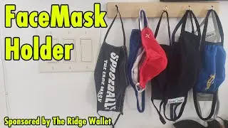 Facemask Holder Build Featuring The Ridge Wallet