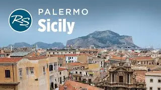 Palermo, Sicily: Complicated History - Rick Steves’ Europe Travel Guide - Travel Bite