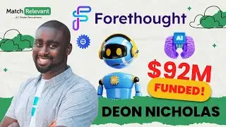 From Startup to AI Leader: Deon Nicholas & Forethought's Story