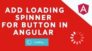 Add loading spinner for buttons in Angular