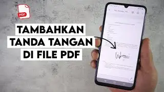 Cara Menambahkan Tanda Tangan Di File PDF Lewat Hp Tanpa Aplikasi