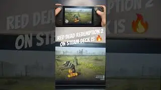 Red Dead Redemption 2 on Steam Deck is 🔥 