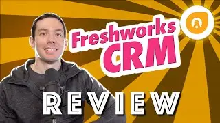 Freshworks CRM review 2021 (Freshsales)