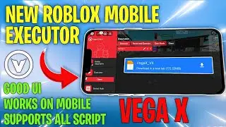 Roblox NEW Mobile Script Executor Vega X ~ Direct Link ~ Executor Showcase With Link