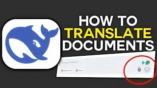 How to Translate Documents with DeepSeek AI (PC / Mobile)