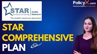 Star Comprehensive Health Insurance Plan | Star Health Insurance | Star Health COMPREHENSIVE Policy