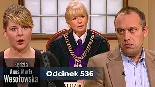 Sędzia Anna Maria Wesołowska odc. 536 👩🏼‍⚖️