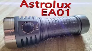 Trail trek review Astrolux EA01 3500 lumen stubby EDC TIR xhp50.2 sst40 26650