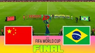 CHINA vs BRAZIL - Final FIFA World Cup 2026 | Full Match All Goals | Football Match